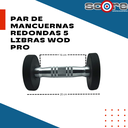 Par de mancuernas redondas 5 Libras Wod Pro