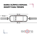 Barra Olímpica Romana IronFit para Tríceps
