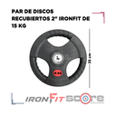 Par de Discos Recubiertos 2" IronFit de 15 kg